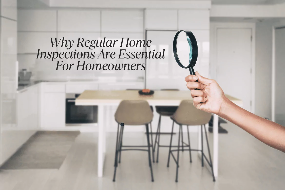 why-regular-home-inspections-are-essential-for-homeowners-1170-780-px-65006a277e604-65006a3bc4925 Why Regular Home Inspections Are Essential For Homeowners