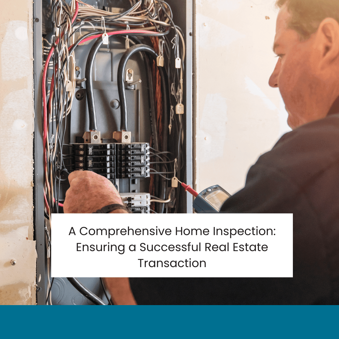 A-Comprehensive-Home-Inspection-Ensuring-a-Successful-Real-Estate-Transaction-Blog.png